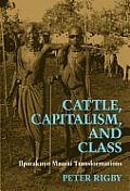 Cattle Capitalism & Class Ilparakuyo Maasai Transformations