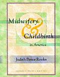 Midwifery & Childbirth In America