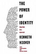 The Power of Identity: Politics in a New Key