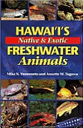 Hawaii's Native and Exotic Freshwater Animals