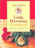 Sam Choys Little Hawaiian Ckbk