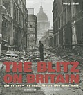 The Blitz on Britain: Day by Day - The Headlines as They Were Made