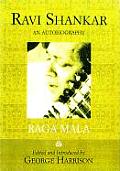 Raga Mala The Autobiography of Ravi Shankar