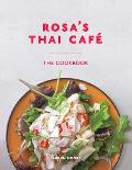 Rosas Thai Cafe The Cookbook