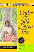 Under The Silk Cotton Tree