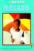 Belize A Guide to the People Politics & Culture
