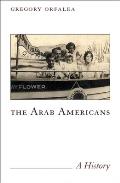 The Arab Americans: A History