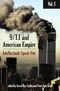 9 11 & American Empire Volume 1 Intellectuals Speak Out