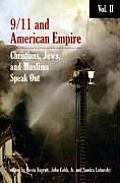 9 11 & American Empire Volume II Christians Jews & Muslims Speak Out