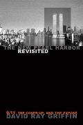 New Pearl Harbor Revisited 9 11 the Cover Up & the Expose