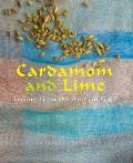 Cardamom and Lime: Recipes from the Arabian Gulf