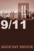 9 11 Ten Years Later When State Crimes against Democracy Succeed