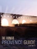 The Roman Provence Guide