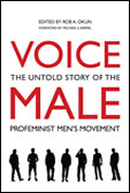 Voice Male: The Untold Story of the Pro-Feminist Men's Movement