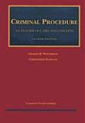 Criminal Procedure: An Analysis of Cases and Concepts (University Textbooks)