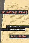 Politics Of Memory The Journey Of A Holo