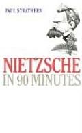 Nietzsche In 90 Minutes