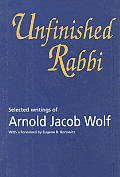 Unfinished Rabbi Selected Writings Of Ar