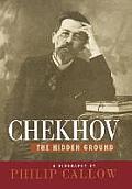 Chekhov: The Hidden Ground