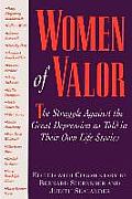 Women of Valor: The Struggle Against the Great Depression as Told in Their Own Life Stories