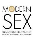 Modern Sex: Liberation and Its Discontents