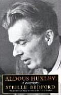 Aldous Huxley A Biography