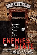 Enemies of the State: Personal Stories from the Gulag