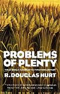Problems of Plenty The American Farmer in the Twentieth Century