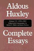 Complete Essays Volume VI Aldous Huxley 1956 1963