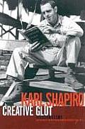 Creative Glut Selected Essays Of Karl Shapiro