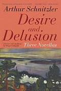 Desire & Delusion Three Novellas