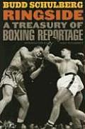 Ringside: A Treasury of Boxing Reportage