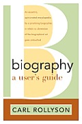 Biography A Users Guide