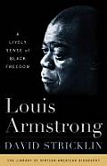 Louis Armstrong: The Soundtrack of the American Experience