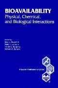 Bioavailability: Physical, Chemical, and Biological Interactions
