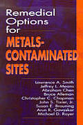 Remedial Options For Metals Contaminated