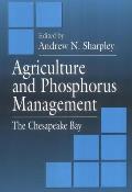 Agriculture and Phosphorus Management: The Chesapeake Bay