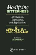 Modifying Bitterness: Mechanism, Ingredients, and Applications