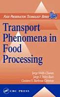 Transport Phenomena in Food Processing