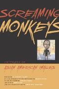 Screaming Monkeys Critiques of Asian American Images