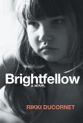 Brightfellow