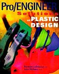 Pro Engineer Solutions & Plastics Design