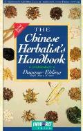 Chinese Herbalists Handbook Revised Edition