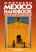Moon Northern Mexico Handbook 1st Edition The Sea Of