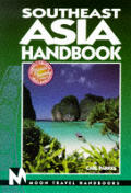 Moon Southeast Asia Handbook 3rd Edition
