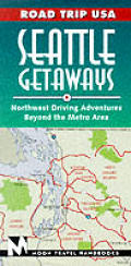 Road Trip Usa Getaways Seattle