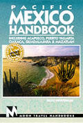 Moon Pacific Mexico Handbook 4th Edition
