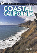 Moon Coastal California Handbook 1st Edition