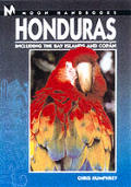 Moon Honduras Handbook 2nd Edition