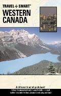 Western Canada Travel Smart 2nd Edition